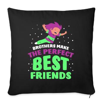 Les frères sont le meilleur ami parfait - Housse de coussin décorative 45 x 45 cm - noir - Devant