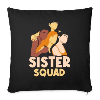 Sisters Team Friend Friendship Sister - Sofa pillowcase 17,3'' x 17,3'' (45 x 45 cm) - black - Front