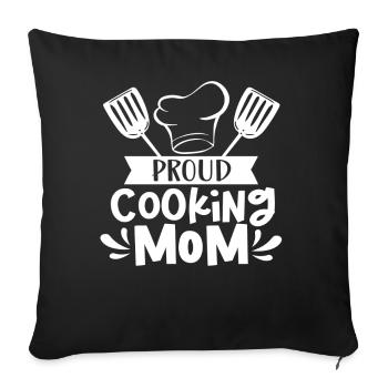 Proud Cooking Mother Cook Cook Cooking Mom - Sofa pillowcase 17,3'' x 17,3'' (45 x 45 cm) - black - Front