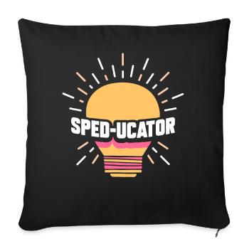 Sped Ucator Sonderpädagoge Sonderpädagogik Lehrer - Sofakissenbezug 45 x 45 cm - Schwarz - Vorne