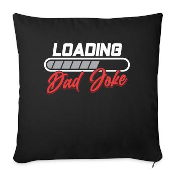 Dad Joke Papa Joke Jokes Father - Sofa pillowcase 17,3'' x 17,3'' (45 x 45 cm) - black - Front