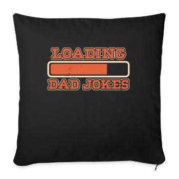 Dad Joke Papa Joke Jokes Father - Sofa pillowcase 17,3'' x 17,3'' (45 x 45 cm) - black - Front
