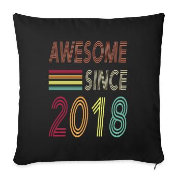 Awesome since 2018 - Sofa pillowcase 17,3'' x 17,3'' (45 x 45 cm) - black - Front