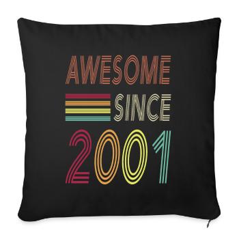 Awesome since 2001 - Sofakissenbezug 45 x 45 cm - Schwarz - Vorne