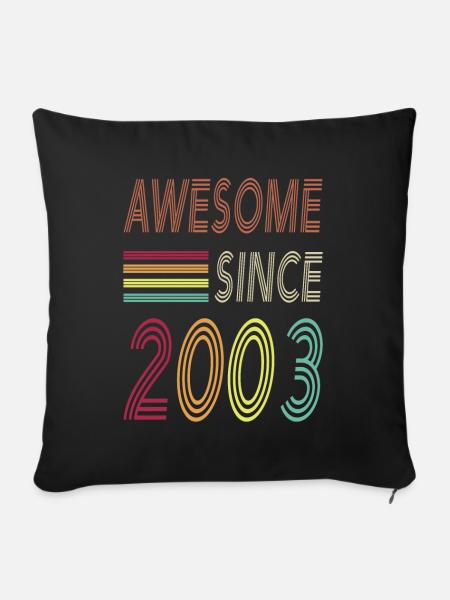 Awesome since 2003 - Sofakissenbezug 45 x 45 cm - Schwarz