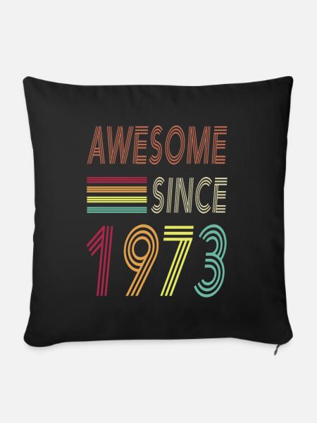 Awesome since 1973 - Sofakissenbezug 45 x 45 cm - Schwarz