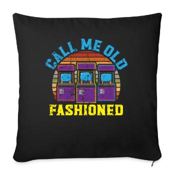 Call Me Old Fashioned Arcade Video Gamer - Sofa pillowcase 17,3'' x 17,3'' (45 x 45 cm) - black - Front