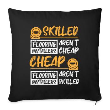 Skilled flooring installers aren't cheap - Sofa pillowcase 17,3'' x 17,3'' (45 x 45 cm) - black - Front
