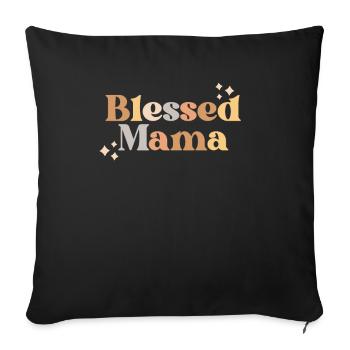 Gesegnete Mama Dankbare Mama Thanksgiving Herbst Herbst - Sofakissenbezug 45 x 45 cm - Schwarz - Vorne