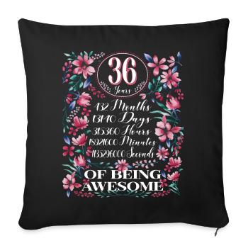 36 Years, Months Floral Women 36th Birthday - Sofa pillowcase 17,3'' x 17,3'' (45 x 45 cm) - black - Front
