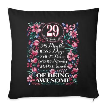 29 Years, Months Floral Women's 29th Birthday - Sofa pillowcase 17,3'' x 17,3'' (45 x 45 cm) - black - Front