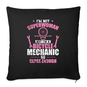 Je ne suis pas une Superwoman Je suis mécanicienne de vélo - Housse de coussin décorative 45 x 45 cm - noir - Devant