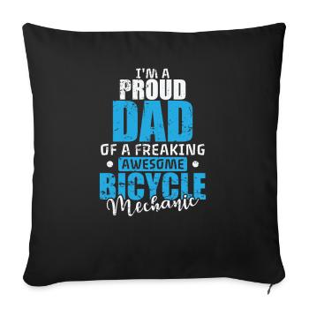 I’m a proud Dad of a freaking Bicycle Mechanic - Sofakissenbezug 45 x 45 cm - Schwarz - Vorne