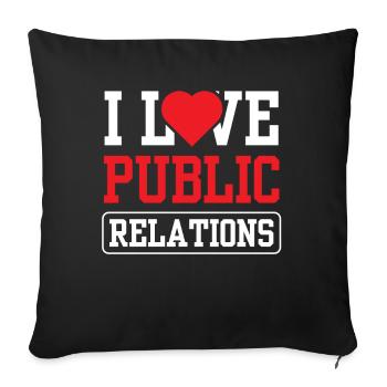I love Public Relations Job Profession PR - Sofa pillowcase 17,3'' x 17,3'' (45 x 45 cm) - black - Front