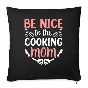 Soyez gentil avec la maman cuisinière cuisinier - Housse de coussin décorative 45 x 45 cm - noir - Devant