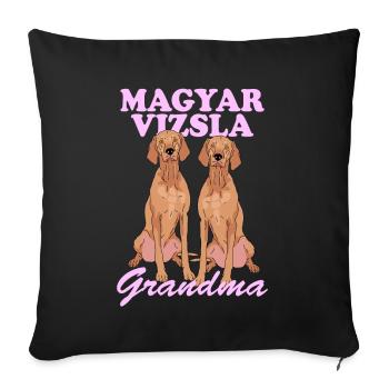 Magyar Vizsla Grandma Dog Owner Gift - Sofa pillowcase 17,3'' x 17,3'' (45 x 45 cm) - black - Front