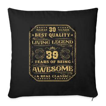 39 Geburtstag 39 Jahre Mann 39 jahre legende 39 - Sofakissenbezug 45 x 45 cm - Schwarz - Vorne