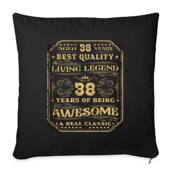 38 birthday 38 years man 38 years legendary 38 - Sofa pillowcase 17,3'' x 17,3'' (45 x 45 cm) - black - Front