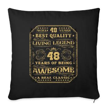 48 birthday 48 years man 48 years legendary 48 - Sofa pillowcase 17,3'' x 17,3'' (45 x 45 cm) - black - Front