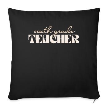 Enseignant rétro de 6e année Vintage Sixième année - Housse de coussin décorative 45 x 45 cm - noir - Devant