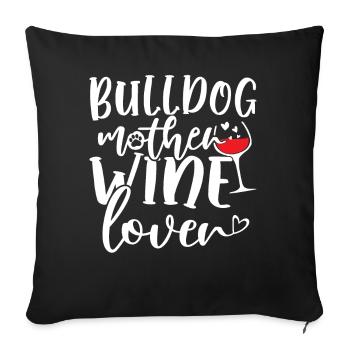 Amateur de vin BULLDOG Mère - Housse de coussin décorative 45 x 45 cm - noir - Devant