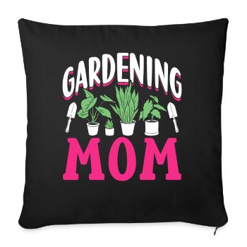 Garten Mama Gärtnerin Mutter Gartenbau - Sofakissenbezug 45 x 45 cm - Schwarz - Vorne