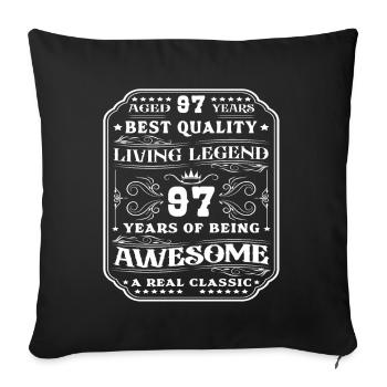 97 Birthday 97 years Man 97 years legendary 97 - Sofa pillowcase 17,3'' x 17,3'' (45 x 45 cm) - black - Front