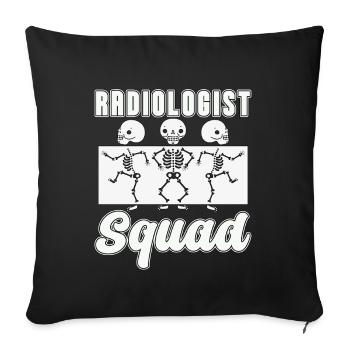 Radiologist Squad Radiology X-Ray Rad Tech Xray - Sofa pillowcase 17,3'' x 17,3'' (45 x 45 cm) - black - Front