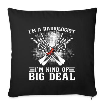 I'm A Radiologist I'm Kind Radiology X-Ray Rad - Sofa pillowcase 17,3'' x 17,3'' (45 x 45 cm) - black - Front