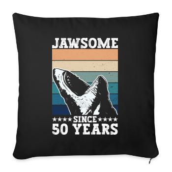 Jawsome seit 50 Jahren - Megalodon-Hai 50. - Sofakissenbezug 45 x 45 cm - Schwarz - Vorne