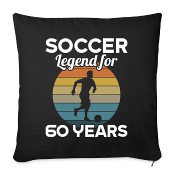This football legend is 60 years 60 birthday - Sofa pillowcase 17,3'' x 17,3'' (45 x 45 cm) - black - Front
