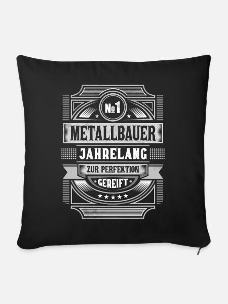 Metallbauer zur Perfektion gereift - Sofakissenbezug 45 x 45 cm - Schwarz