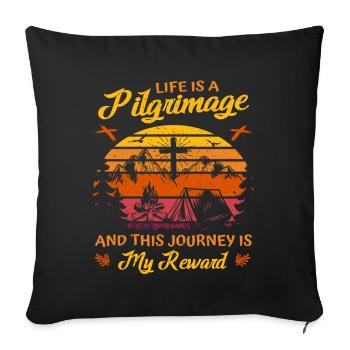 Life is a Pilgrimage - Christian Faith - Sofa pillowcase 17,3'' x 17,3'' (45 x 45 cm) - black - Front
