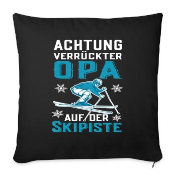 Lustiger Ski Opa Skifahrer Skier Spruch - Sofakissenbezug 45 x 45 cm - Schwarz - Vorne