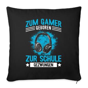 Lustiger Teenager Gaming Spruch - Gamer Jungs - Sofakissenbezug 45 x 45 cm - Schwarz - Vorne