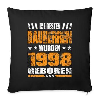 Bauherr Geburtstag Die Besten Bauherren wurden - Sofakissenbezug 45 x 45 cm - Schwarz - Vorne