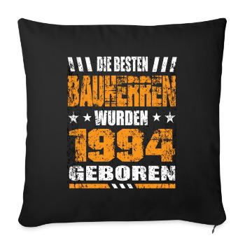 Bauherr Geburtstag Die Besten Bauherren wurden - Sofakissenbezug 45 x 45 cm - Schwarz - Vorne