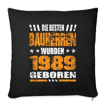 Bauherr Geburtstag Die Besten Bauherren wurden - Sofakissenbezug 45 x 45 cm - Schwarz - Vorne