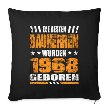 Bauherr Geburtstag Die Besten Bauherren wurden - Sofakissenbezug 45 x 45 cm - Schwarz - Vorne