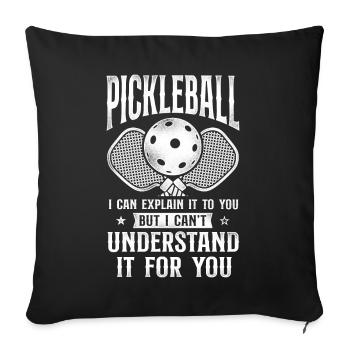 Pickleball Pickleball I Can - Sofakissenbezug 45 x 45 cm - Schwarz - Vorne