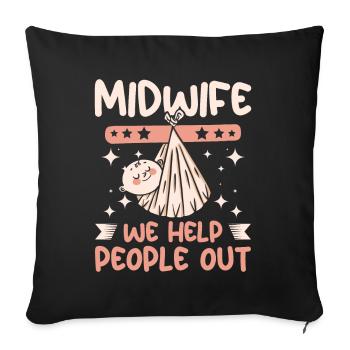 Sage-femme nous aidons les gens - Housse de coussin décorative 45 x 45 cm - noir - Devant