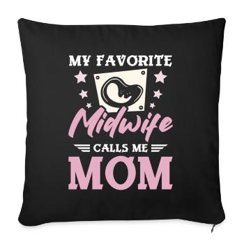 Ma sage-femme préférée m’appelle maman - Housse de coussin décorative 45 x 45 cm - noir - Devant