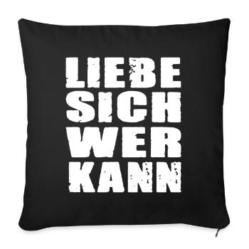 Liebe Sich Wer Kann für den Partner - Sofakissenbezug 45 x 45 cm - Schwarz - Vorne