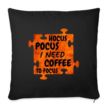 Hocus Pocus et need coffee to focus - Housse de coussin décorative 45 x 45 cm - noir - Devant