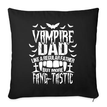 Vampir Papa Halloween - Sofakissenbezug 45 x 45 cm - Schwarz - Vorne