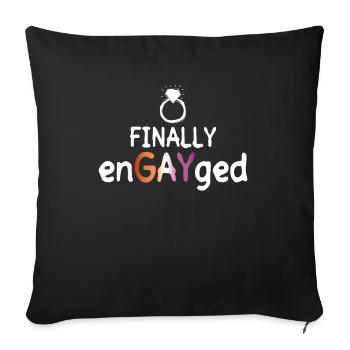 Enfin EnGAYged - Mariage lesbien - Mariage gay - Housse de coussin décorative 45 x 45 cm - noir - Devant