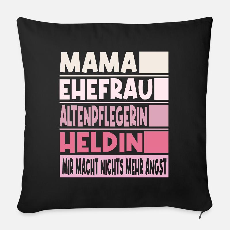 Altenpflegerin Mama Ehefrau Heldin - Sofakissenbezug 45 x 45 cm - Schwarz