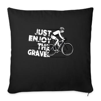Just Enjoy The Gravel - Gravel Bike Gravel Ride - Sofa pillowcase 17,3'' x 17,3'' (45 x 45 cm) - black - Front