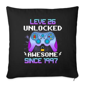 Level 26 Freigeschaltet Awesome seit 1997 Funny Gamer - Sofakissenbezug 45 x 45 cm - Schwarz - Vorne