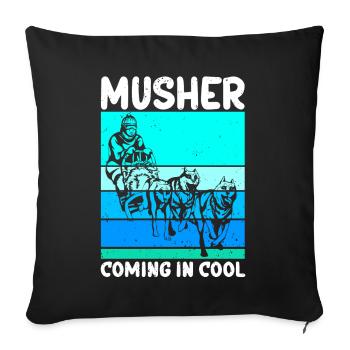 Mushing Dog Sled Dogs Gift - Sofa pillowcase 17,3'' x 17,3'' (45 x 45 cm) - black - Front